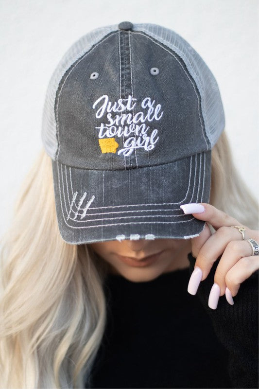 Just A Small Town Girl Iowa Embroidered Trucker